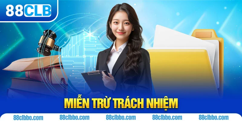 Miễn trừ trách nhiệm 88CLB